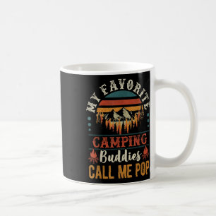 Taza De Café Mis compañeros de camping favoritos me llaman Pop
