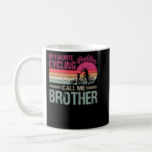Taza De Café Mis compañeros de ciclismo favoritos me llaman Bro
