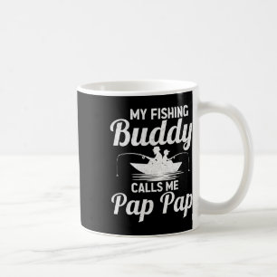 Taza De Café Mis compañeros de pesca me llaman "Pap Pap" Día F