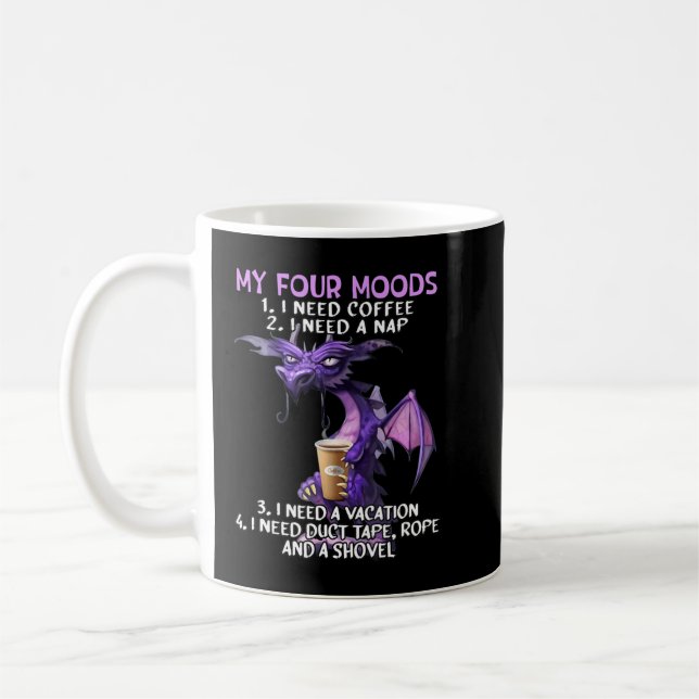 Taza De Café Mis Cuatro Modos Que Necesito Café Necesito Una Co (Izquierda)