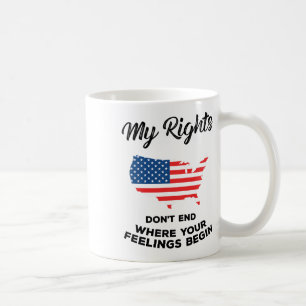Taza De Café Mis derechos no terminan donde comienzan tus senti