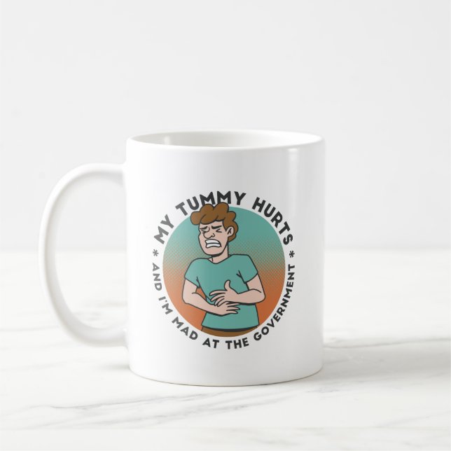 TAZA DE CAFÉ MIS HERIDOS DE MAMA Y ESTOY ENOJADO CON EL GOBIERN (Izquierda)
