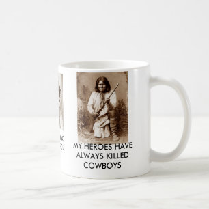 TAZA DE CAFÉ MIS HÉROES HAN MATADO SIEMPRE A VAQUEROS