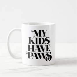 Taza De Café Mis Hijos Tienen Patas.