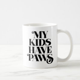Taza De Café Mis Hijos Tienen Patas.