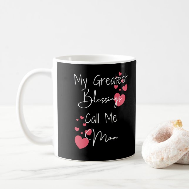 Taza De Café Mis mayores bendiciones me llaman Mamá, regalo par (Con donut)