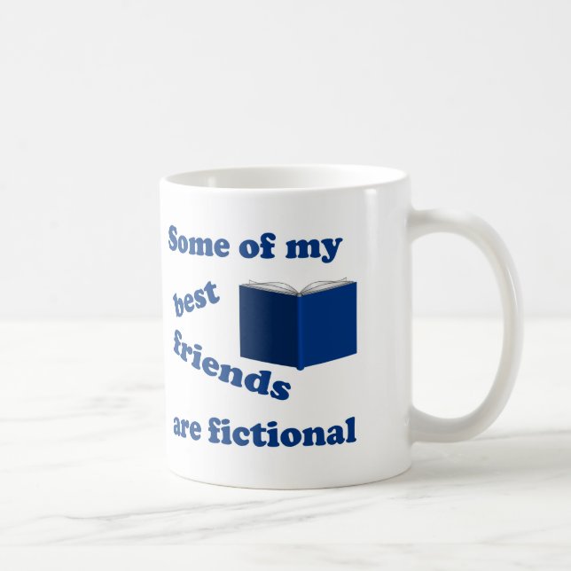 Taza De Café Mis mejores amigos son ficticios (Derecha)