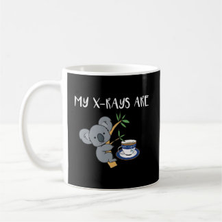 Taza De Café Mis Xrays Son Radiología De Calidad De Té De Koala