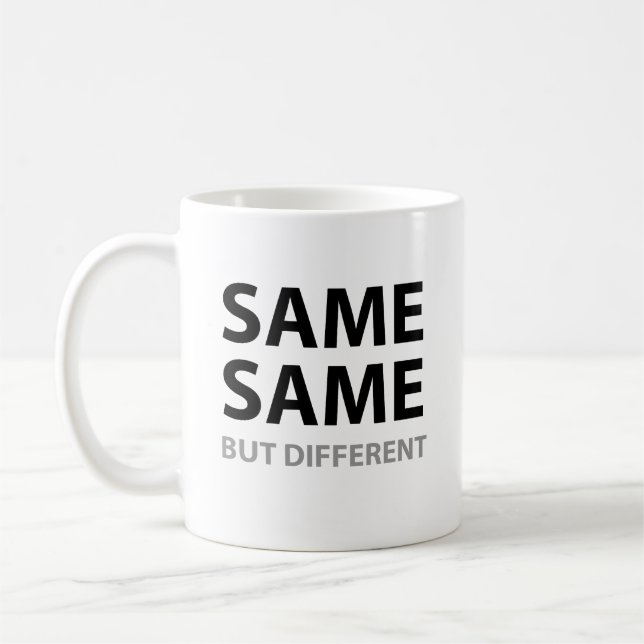 Taza De Café MISMOS IGUALES pero diferente (Izquierda)