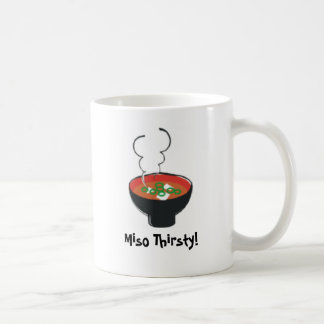 Taza De Café ¡miso2, miso2, Miso sediento! ¡, Miso sediento!