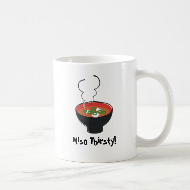 Taza De Café ¡miso2, miso2, Miso sediento! ¡, Miso sediento! (Derecha)