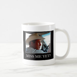 Taza De Café Miss Yo Todavía, George W Bush