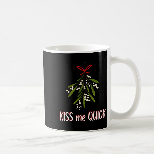 Taza De Café Mistletoe And Christmas Kiss Me Quick  (Derecha)