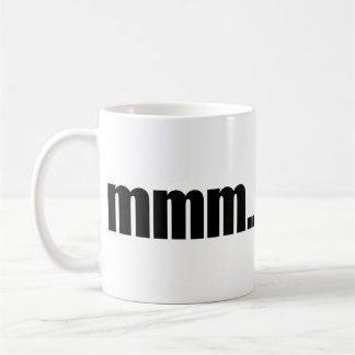 Taza De Café ¡Mmmm sustancioso!