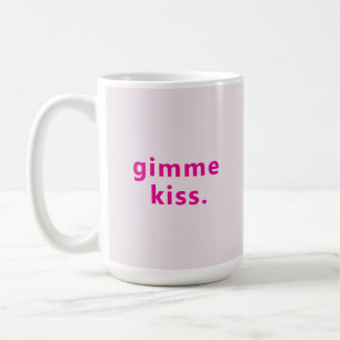 Taza De Café Modern Gimme Kiss Tipografía Texto Rosa