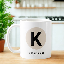 Taza De Café Modern Initial Mug – “K is for [Name]” Design