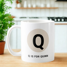 Taza De Café Modern Initial Mug – “Q is for [Name]” Design