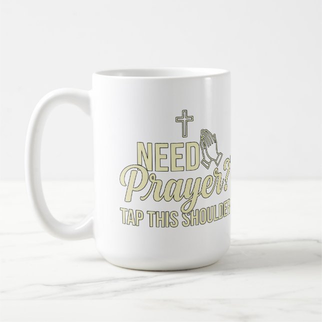Taza De Café Modern Need Prayer? Tap This Shoulder Christian  (Izquierda)