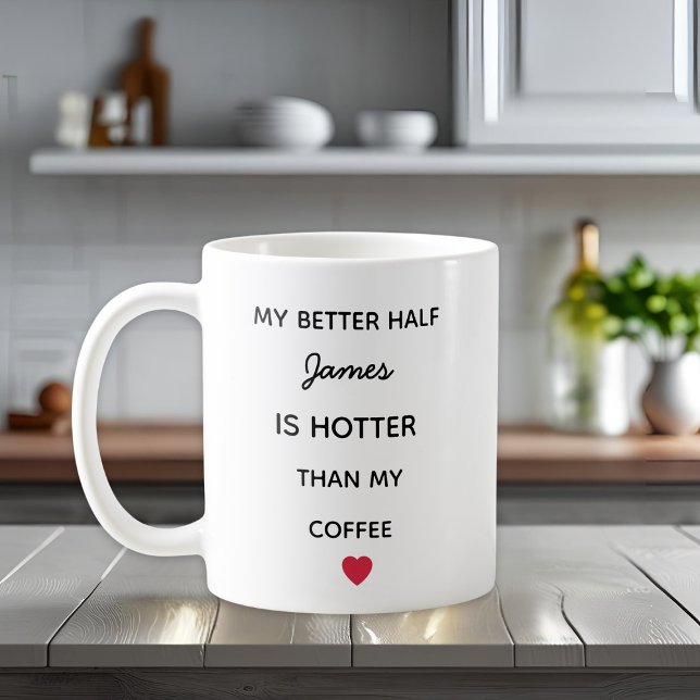 Taza De Café Modern Personalized Better Half Coffee Mug (Subido por el creador)