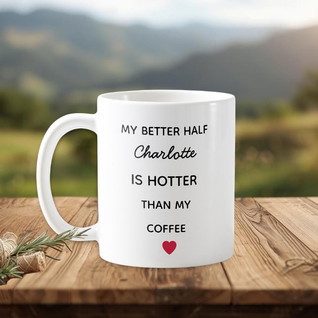 Taza De Café Modern Personalized Better Half Coffee Mug (Subido por el creador)