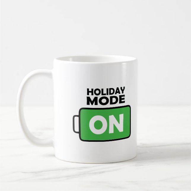 Taza De Café Modo De Vacaciones En Motivación Diseño Café Lover (Izquierda)