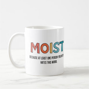 Taza De Café Moist Gracioso Diciendo Humor Moist Regalos Gracio