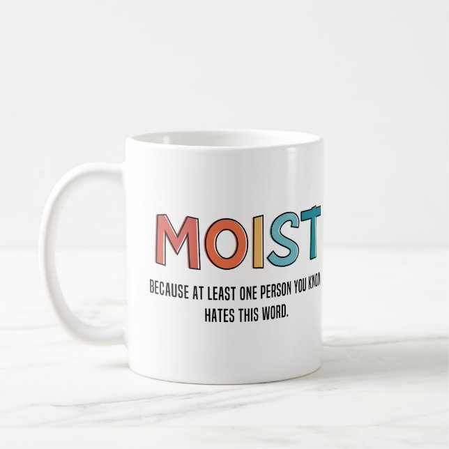 Taza De Café Moist Gracioso Diciendo Humor Moist Regalos Gracio (Izquierda)