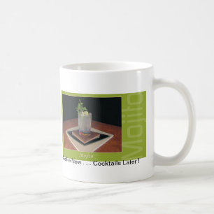 Taza De Café ¡Mojito - del café cócteles ahora… más adela