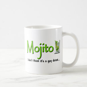 Taza De Café Mojito: ¿No una bebida gay…?