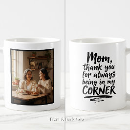 Taza De Café Mom Easy 1 Photo Quote In My Corner Modern