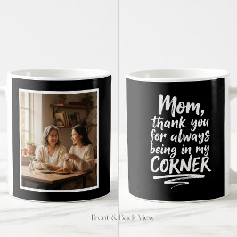Taza De Café Mom Easy 1 Photo Quote In My Corner Modern Black