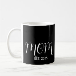 Taza De Café Mom Established Black Scrip New Mom Gift 