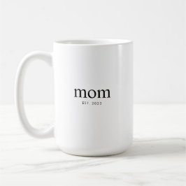 Taza De Café Mom Established New Mom Gift