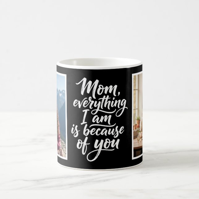 Taza De Café Mom Everything I Am Brush Script 2 Photo Black (Centro)