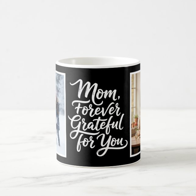 Taza De Café Mom Forever Grateful For You Script 2 Photo Black (Centro)