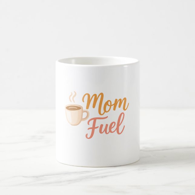Taza De Café Mom Fuel Coffee Mug for Moms (Centro)