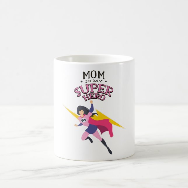 Taza De Café Mom is my superhero (Centro)