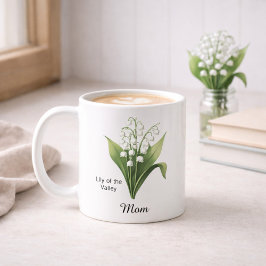 Taza De Café Mom May Birth Flower Lily of the Valley 