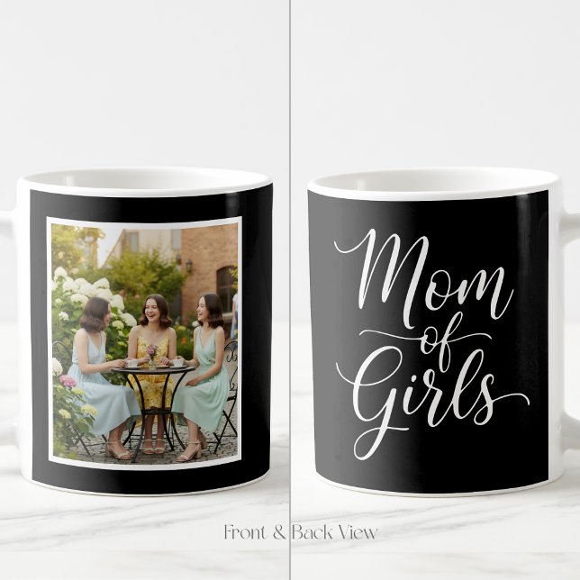 Taza De Café Mom of Girls Elegant Script 1 Custom Photo Black (Subido por el creador)