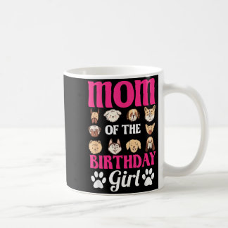 Taza De Café Mom Of The Birthday Girl Dog Paw Bday Party