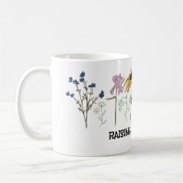 Taza De Café Mom Raising a wildflower 
