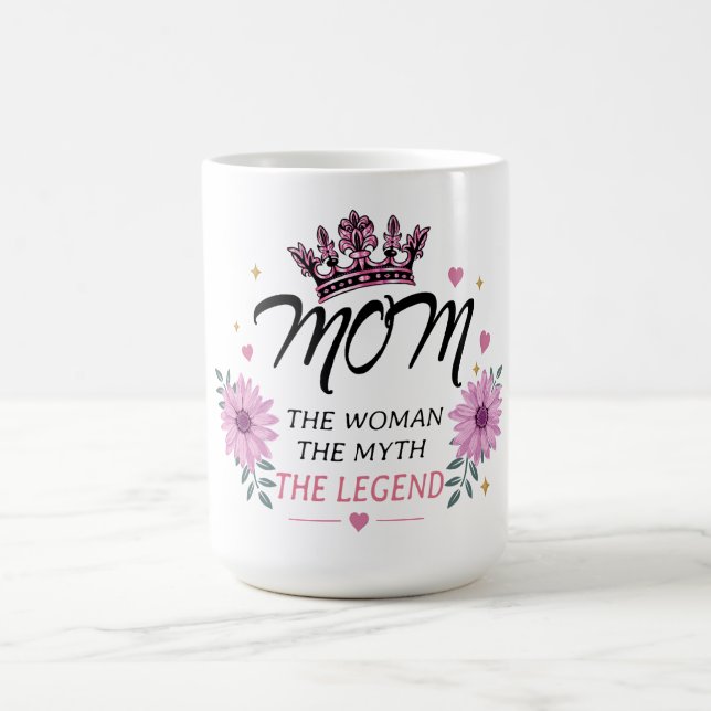 Taza De Café Mom The Legend Mother's Day Gift (Centro)