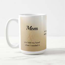 Taza De Café Mom You Held My Hand Quote Mug Gold