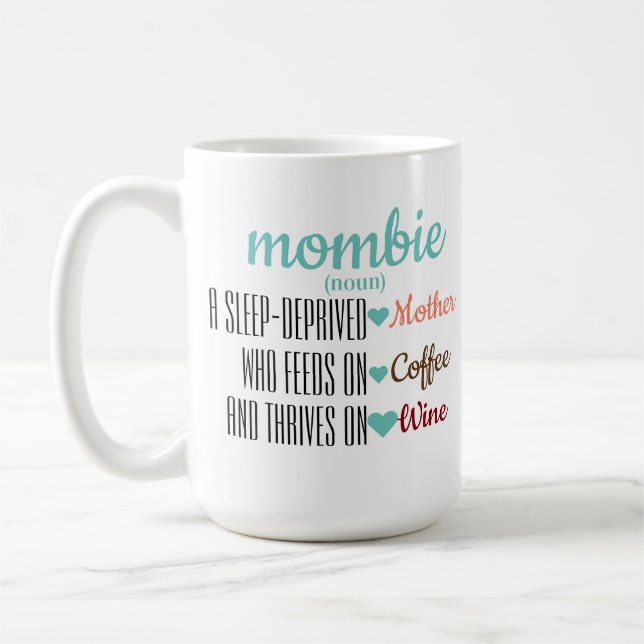 Taza De Café Mombie Mom Mug (Izquierda)