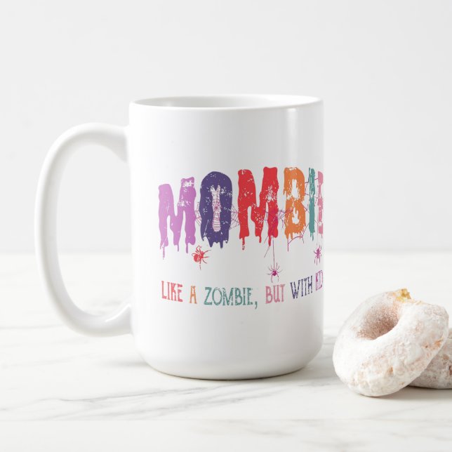 Taza De Café Mombie Mug - Como un zombi, pero con niños (Con donut)