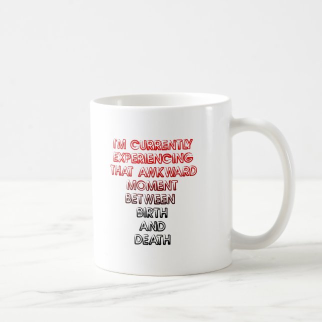 Taza De Café Momento incómodo Funny Mug (Derecha)
