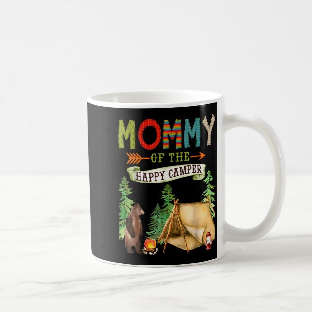 Taza De Café Mommy Of The Happy Camper First Birthday Camng  (Derecha)