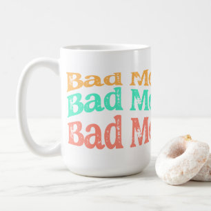 Taza De Café Moms Club Malos