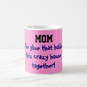 TAZA DE CAFÉ MOMS THE GLUE