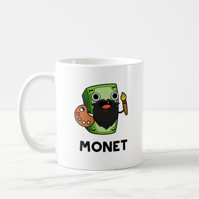 Taza De Café Monet Cute Artite Money Pun (Izquierda)